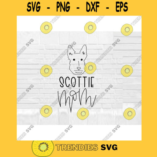 Scottie Mom SVG Dog Mom SVG Scottie svg Hand Lettered SVG Dog svg files for Cricut svg png