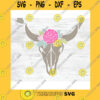 Skull SVG Cow Skull With Flowers Svg File Cow Skull Svg File Flower Cow Skull Svg Floral Cow Skull Cut File Southwest Boho Longhorn Buffalo