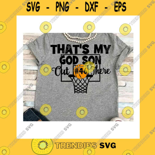 Sport SVG Basketball Svg Dxf Jpeg Silhouette Cameo Cricut Son Svg Basketball Iron On That39S My God Son Out There Play Offs Mom Dad Sign Mother Father