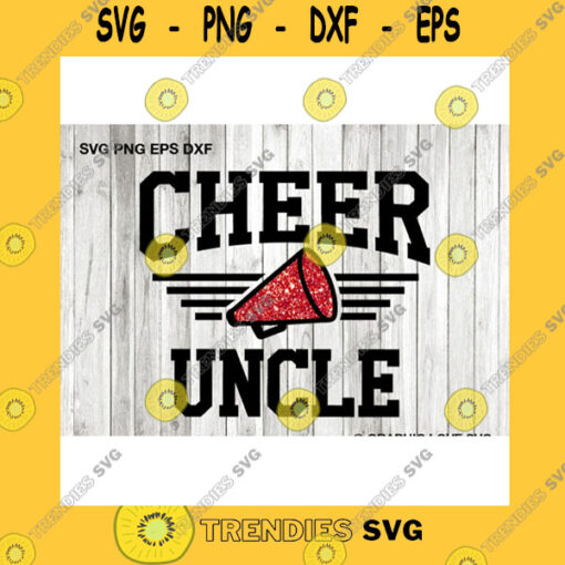 Sport SVG Cheer Uncle Svg Cheerleader Glitter Red Svg Cheer Group Shirts Svg Team Spirit Football Basketball Baseball Cheer Uncle Shirt Iron On Png