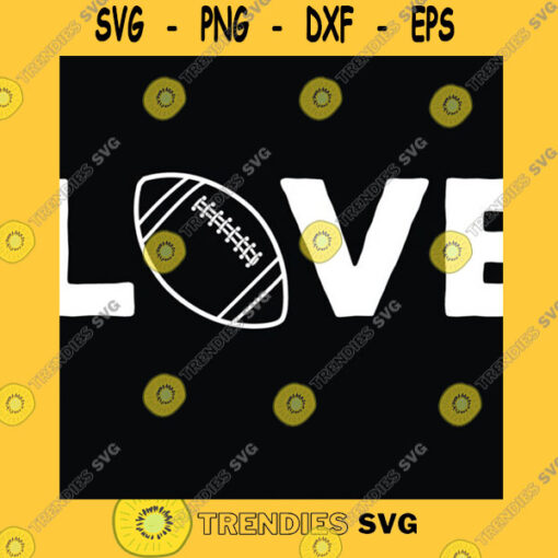 Sport SVG Cool Love Rugby Svg Rugby Svg Sports Svg Png Cut File For Rugby Lovers
