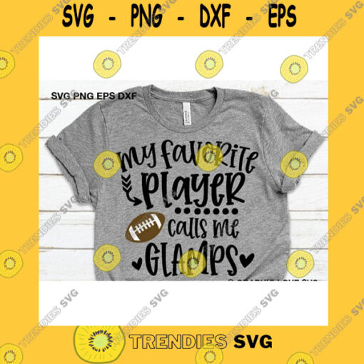 Sport SVG Football Glamps Svg Fun Gift For Glamps Svg My Favorite Player Calls Me Glamps Svg Football Glamps Iron On Png Love Football Cricut
