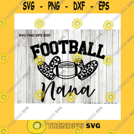 Sport SVG Football Nana Svg Leopard Heart Svg Leopard Print Svg Football Nana Shirt Svg Football Nana Iron On Png Love Football Cricut