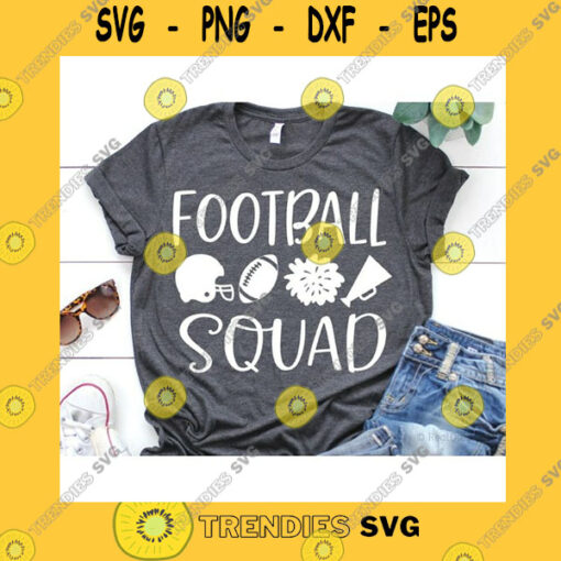 Sport SVG Football Squad Svg Mom Football Funny Football Svg Football Family Shirt Svg Game Day Cheer Football Svg Cut Files For Cricut Png