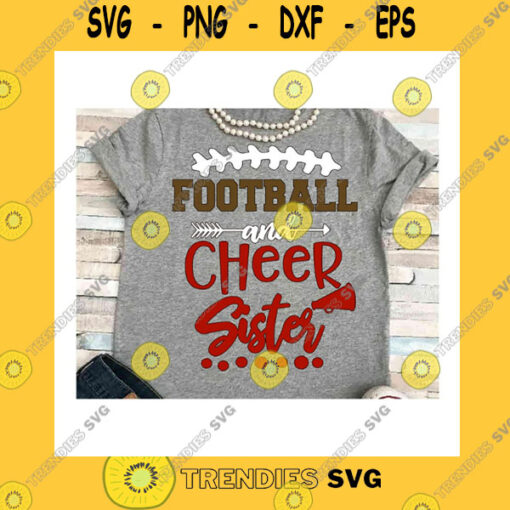 Sport SVG Football Svg Dxf Jpeg Silhouette Cameo Cricut Printable Football Iron On Cheer Sis Family Football Sister Of Both Football And Cheer Brother