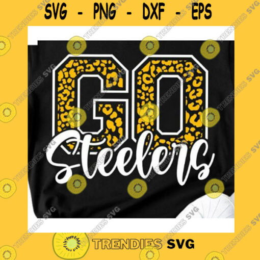 Sport SVG Go Steelers Svg Go Steelers Leopard Svg Football SvgCricutMama SvgFootball Iron OnSteelers Svg CheerleaderIron On Steelers Team Svg