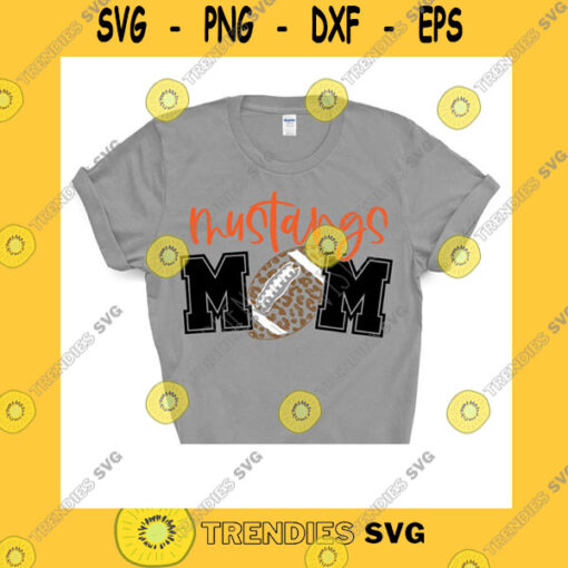 Sport SVG Mustangs Football Mom Leopard Mascot Svg Digital Cut File Png