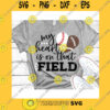 Sport SVG My Heart Is On That Field Svg Football Svg Baseball Svg Mom Game Day Svg Half Heart Svg Football Fan Svg Cut Files For Cricut Png Dxf