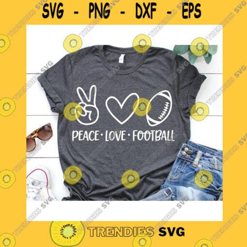 Sport SVG Peace Love Football Svg Funny Football Shirt Football Love Svg Fall Game Day Kids Svg Plain Svg Girl Mom Football Svg For Cricut Png