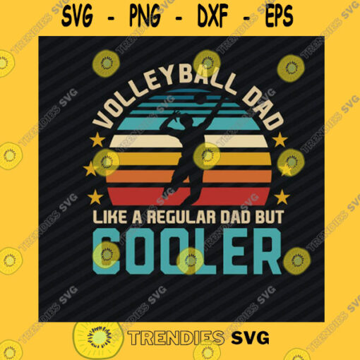 Sport SVG Retro Cooler Dad Volleyball Svg Volleyball Mom Svg Volleyball Cut File Sports Svg For Players