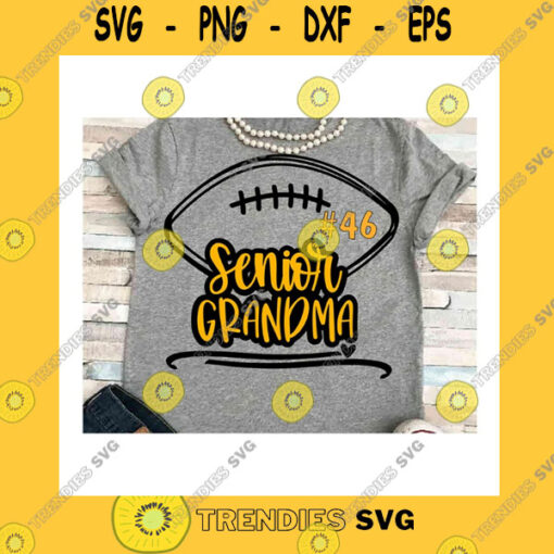 Sport SVG Senior Grandma Svg Dxf Jpeg Silhouette Cameo Cricut Class Of 2022 Football Sign Mimi Iron On Class Of 2022 Group Shirts Family Tournament