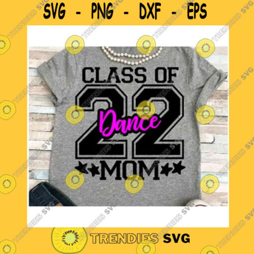 Sport SVG Senior Mom Svg Dxf Jpeg Silhouette Cameo Cricut Class Of 2022 Football Basketball Iron On Cheerleader Group Shirts Matching Dance Hip Hop