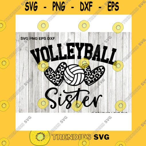 Sport SVG Volleyball Sister Svg Leopard Heart Svg Leopard Print Svg Volleyball Sister Shirt Svg Volleyball Sister Iron On Png Cricut
