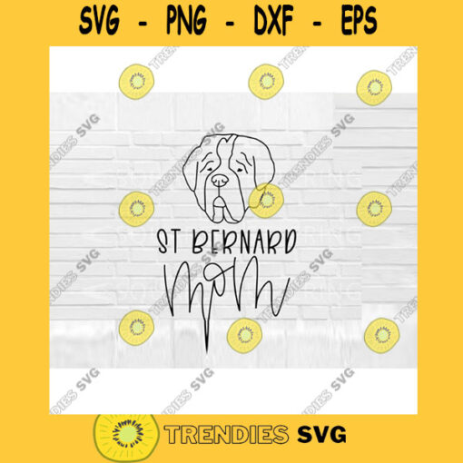 St Bernard Mom SVG Dog Mom SVG St Bernard svg Hand Lettered SVG Dog svg files for Cricut svg png