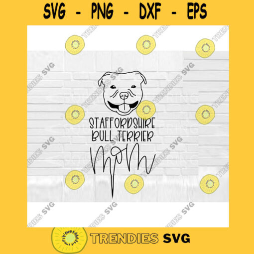 Staffordshire Bull Terrier Mom SVG Dog Mom SVG German Shorthaired Pointer svg Hand Lettered SVG Dog svg files for Cricut svg png