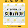 Survivor SVG My Cousin Svg Scleroderma SVG Survivor Cut File Cure SVG Teal Awareness Svg Teal Ribbon Svg Commercial Use Svg