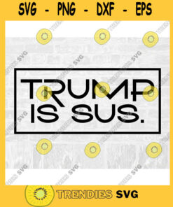 Sus SVG Imposter SVG Imposter Sticker Anti Trump SVG Liberal Svg Biden Svg Biden Harris 2020 Voting Sticker Commercial Use Svg