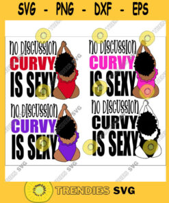 Woman Bundle svg Afro queen black power Black woman svg black girl No discussion curvy is sexy thick women svg curvy thick girls