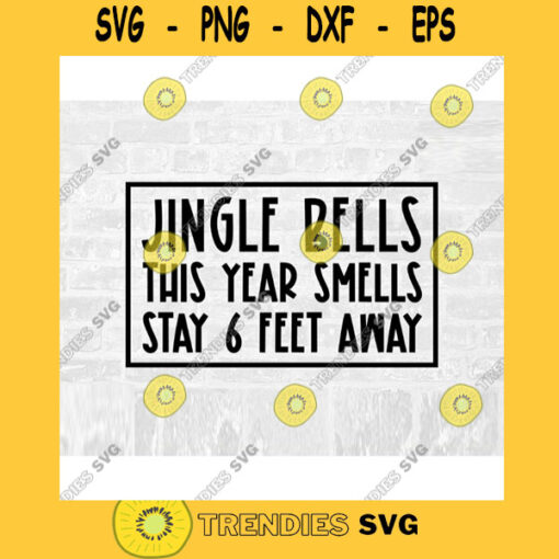 jingle bells this year smells stay and feet away15