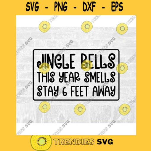 jingle bells this year smells stay and feet away16