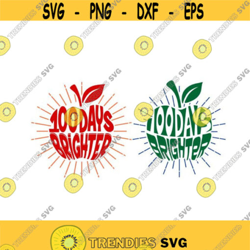 100 Days Brighter Apple School Pack Cuttable Design SVG PNG DXF eps Designs Cameo File Silhouette Design 751