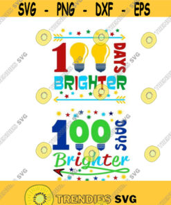100 Days Brighter School Pack Cuttable Design SVG PNG DXF eps Designs Cameo File Silhouette Design 1774