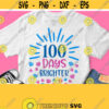 100 Days Brighter Svg 100 Days Of School Shirt Svg Cricut Design for School Baby Boy Girl Silhouette Dxf Iron on Image Png Pdf Jpg Eps Design 559 1