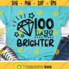 100 Days Brighter Svg 100th Day of School Svg Dxf Eps School Kids Svg 100 Days Shirt Svg Students Sayings Silhouette Cricut Cut Files Design 2162 .jpg