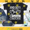 100 Days Level Complete Svg 100th Day of School Svg Dxf Eps Png Gamer Svg Kids Shirt Design Funny Quote Cut Files Silhouette Cricut Design 1658 .jpg