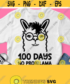 100 Days No ProbLlama svg 100 Days of School Svg Easy Cut Design Smart Llama with Glasses for Boy Girl Cricut Silhouette Heat Press Design 361 1