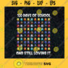 100 Days Of School Svg Still Love It Svg Among Us Svg Video Gamer Svg