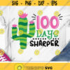 100 Days Sharper Svg 100th Day of School Svg Dxf Eps Teacher Svg School Kids Svg Funny Kid Quote Svg Girl T Shirt Design Cut Files Design 3019 .jpg