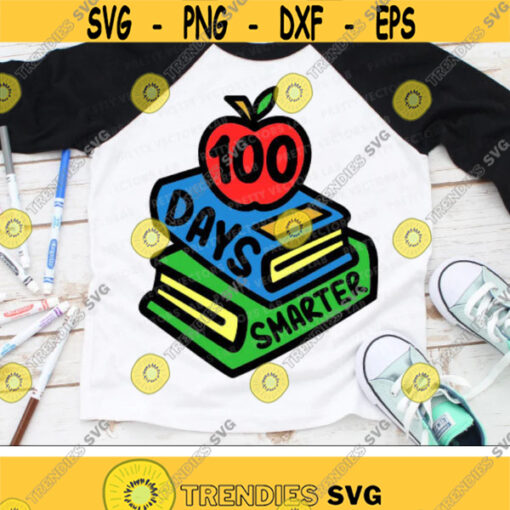 100 Days Smarter Svg 100th Day of School Cut Files Apple on Books Svg Dxf Eps Png Kids Shirt Design Teacher Clipart Silhouette Cricut Design 2310 .jpg