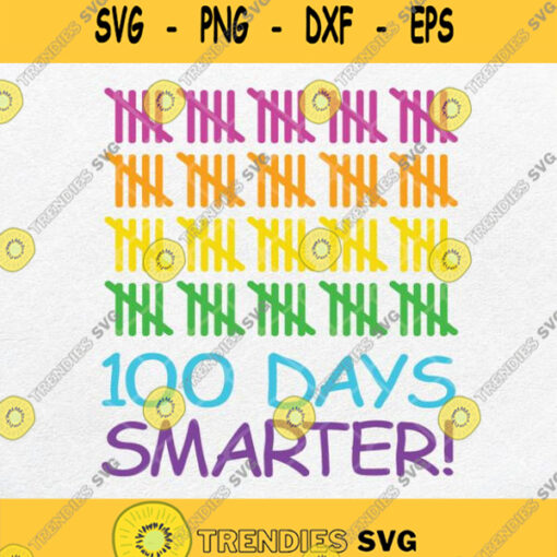 100 Days Smarter Svg Png Clipart Printable Cricut