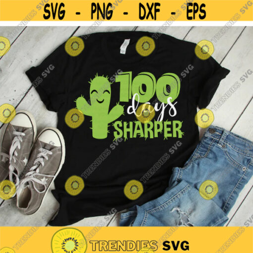 100 Days of School 100 days sharper svg School svg dxf Cactus svg Boy svg Teacher Cut file Cricut Silhouette SOVAgraphics Shirt Design 981.jpg