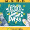 100 Days of School Svg 100th Day Svg School Shirt Design Kids Svg Dxf Eps Png Teacher Cut Files Cute Pencil Clipart Silhouette Cricut Design 1046 .jpg