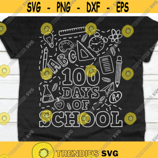 100 Days of School svg 100th Day of School svg 100th Day svg Teacher svg dxf png Shirt Design Printable Cut File Cricut Silhouette Design 165.jpg