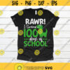 100 Days of School svg Dinosaur svg Rawr svg Rawr I Survived 100 Days Of School svg School svg dxf png Printable Cut File Download Design 808.jpg