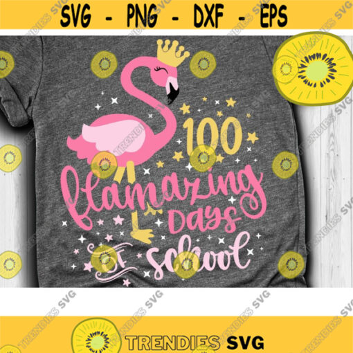 100 Flamazing Days of School Svg Flamingo School Svg Flamingo Girl Svg 100 Days Flamingo Svg Dxf Eps Png Design 797 .jpg