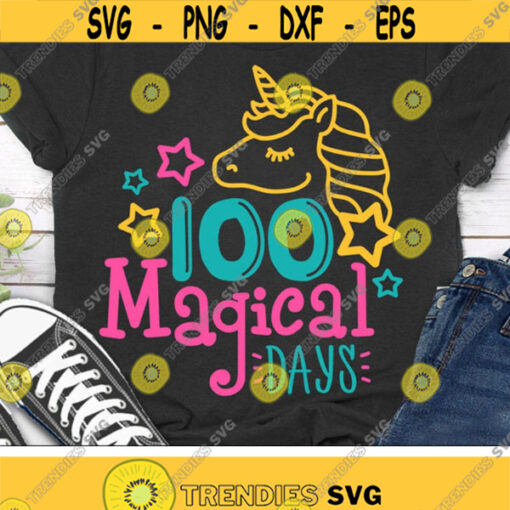 100 Magical Days Svg 100th Day of School Svg Dxf Eps School Kids Svg 100 Days Shirt Svg Unicorn Face Svg Silhouette Cricut Cut Files Design 1223 .jpg