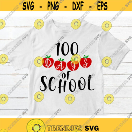 100 days of School SVG Teacher svg Apple svg School svg for Shirt 100 days of school teacher svg cut file for Cricut Design 328.jpg