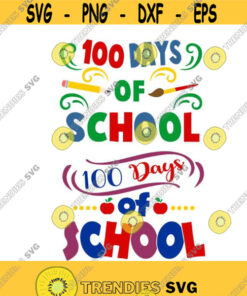 100 days of back to school Cuttable Design SVG PNG DXF eps Designs Cameo File Silhouette Design 843