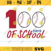 100 days of school svg baseball svg softball svg school svg 100th day of school svg quarantine 100 days of school svg baseball school Design 1689 copy
