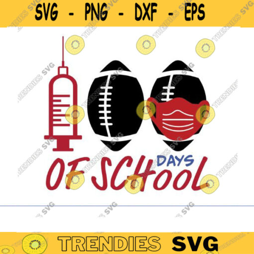 100 days of school svg football svg school svg 100th day of school svg quarantine 100 days of school svg football 100 days of school sv Design 1267 copy
