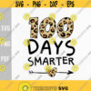 100 days smarter100 Days Yall svg100th Day of school svgLeopard LoversLeopard printTeacherStudentKidsParentsDigital DownloadPrint Design 256