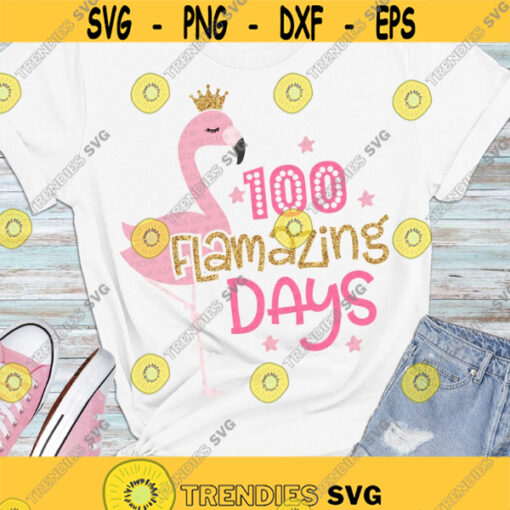 100 flamazing days SVG 100 days SVG Digital SVG Files For Cricut And Silhouette