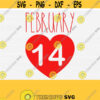 14 th February Svg Cricut Cut File 14th in Heart svg Vector File Digital File Valentines Day Tshirt Design SvgPngEpsDxfPdf Design 853
