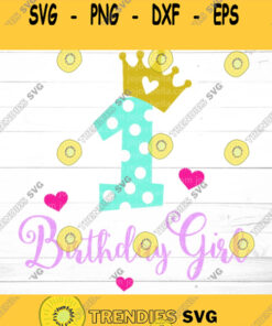 1st Birthday svg First Birthday SVG Birthday Girl Svg 1st Birthday Girl SVG Birthday Princess Svg Birthday Party Svg Birthday svg