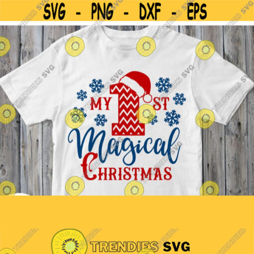 1st Christmas Svg My First Magical Christmas Svg Baby Shirt Svg Boy Girl Design Cuttable Cricut Silhouette File Printable Iron on Image Design 588 1