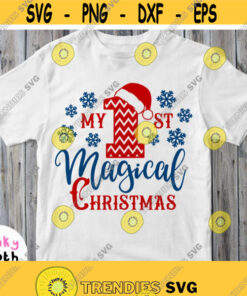 1st Christmas Svg My First Magical Christmas Svg Baby Shirt Svg Boy Girl Design Cuttable Cricut Silhouette File Printable Iron on Image Design 588